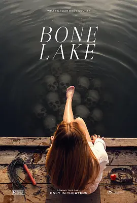 [夸克下载][骨湖 Bone Lake][WEB-MKV/10.2G][中文字幕][1080P][2025最新]-影音屋