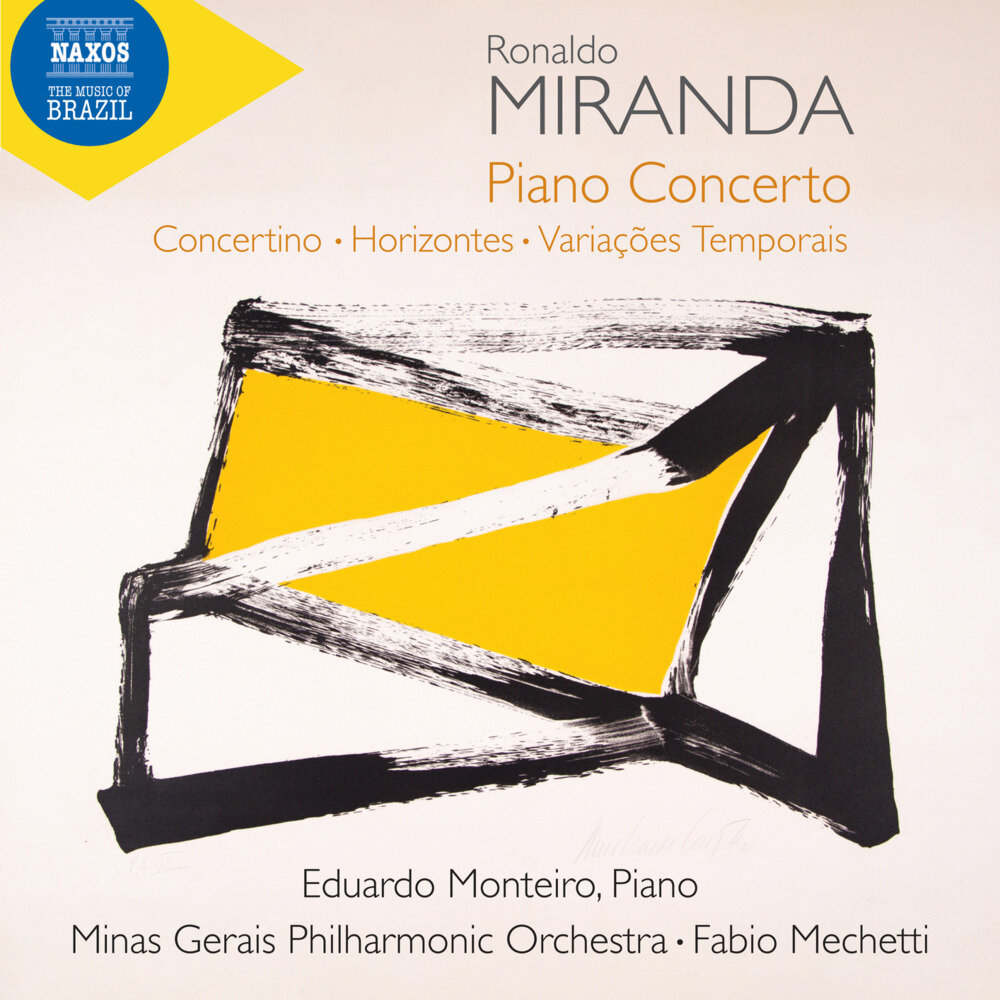 Eduardo Monteiro《Ronaldo Miranda Piano Concerto, Horizontes & Other Orchestral Works》[Hi-Res][24Bit-96kHz][FLAC/分轨][1.03G]-影音屋