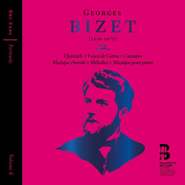 Various Artists《Georges Bizet Djamileh, Vasco de Gama, Cantates (Portraits, Vol. 6)》[Hi-Res][24Bit-96kHz][FLAC/分轨][5.02G]-影音屋