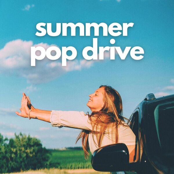 Various Artists《Summer Pop Drive》[16Bit-44.1kHz][FLAC/分轨][671.36MB]-影音屋