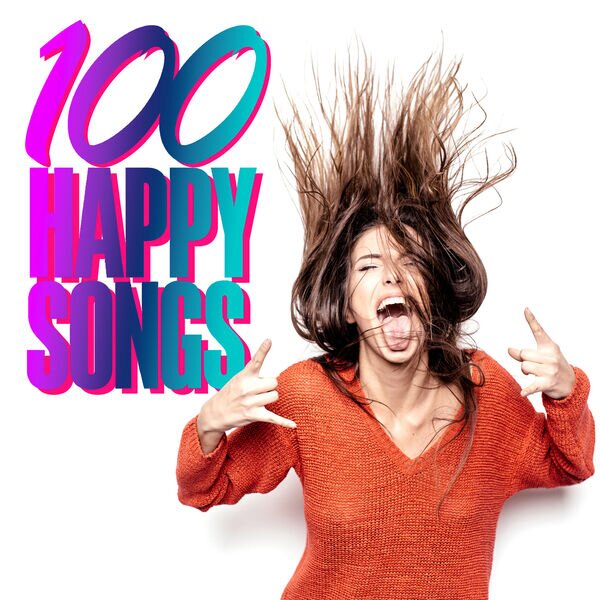 Various Artists《100 Happy Songs  100 Uplifting Songs I Feel-Good Music》[16Bit-44.1kHz][FLAC/分轨][2.36G]-影音屋