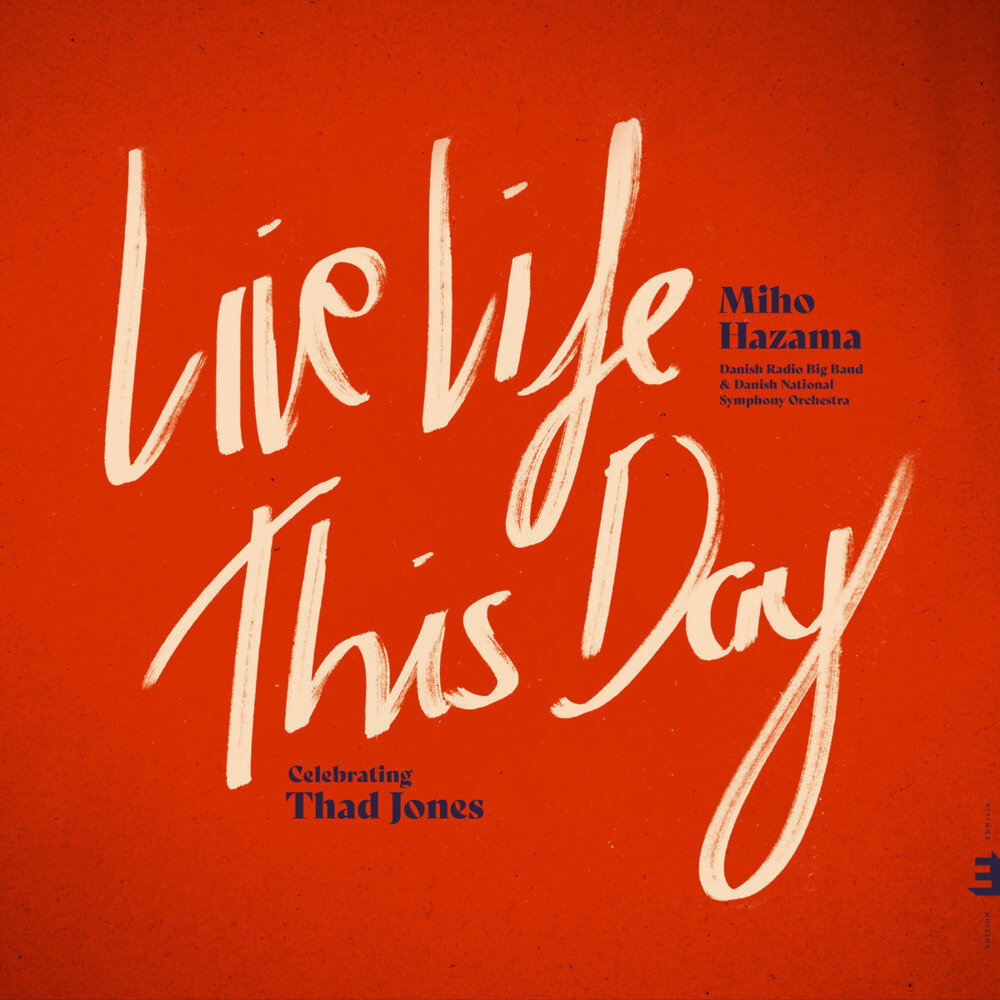 Miho Hazama《Live Life This Day Celebrating Thad Jones》[Hi-Res][24B-48kHz][FLAC分轨][708.17MB]-影音屋