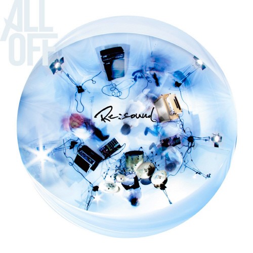 ALL OFF 1stアルバム「Re:sound」[320K][94MB]-影音屋
