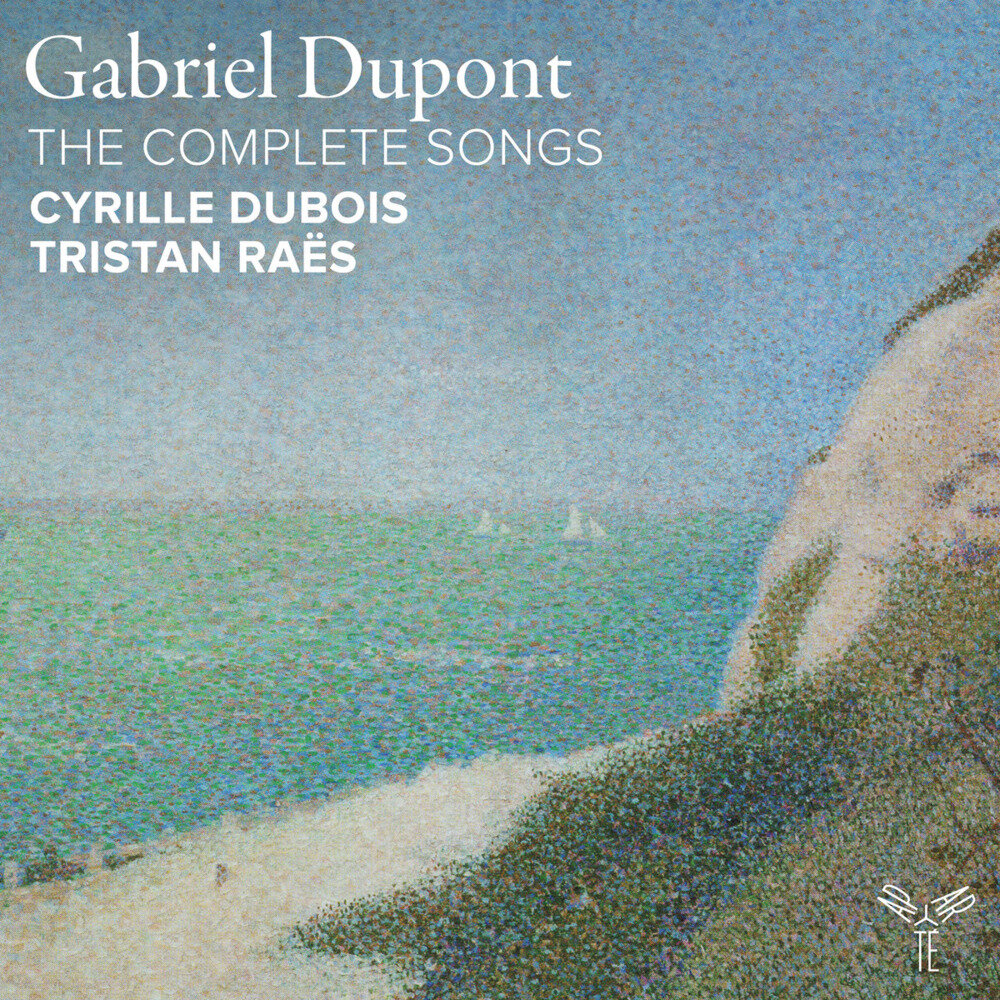 Cyrille Dubois《Gabriel Dupont The Complete Songs》[Hi-Res][24Bit-96kHz][FLAC/分轨][1.22G]-影音屋