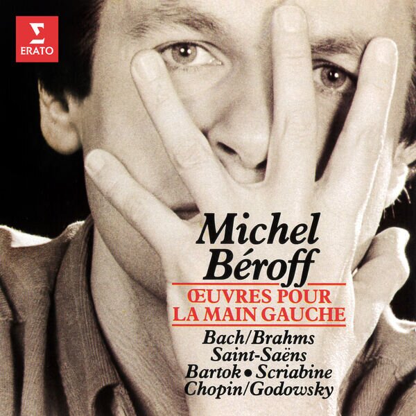 Michel Béroff《Œuvres pour la main gauche Bach Brahms》[16Bit-44.1kHz][FLAC/分轨][286.94MB]-影音屋