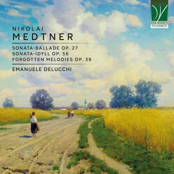 Emanuele Delucchi《Medtner Sonata-Ballade Op. 27》[320K/MP3][129.88MB]-影音屋