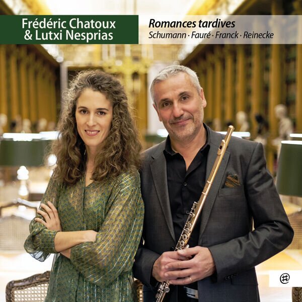 Frédéric Chatoux《Romances tardives》[Hi-Res][24Bit-88.2kHz][FLAC/分轨][1.13G]-影音屋