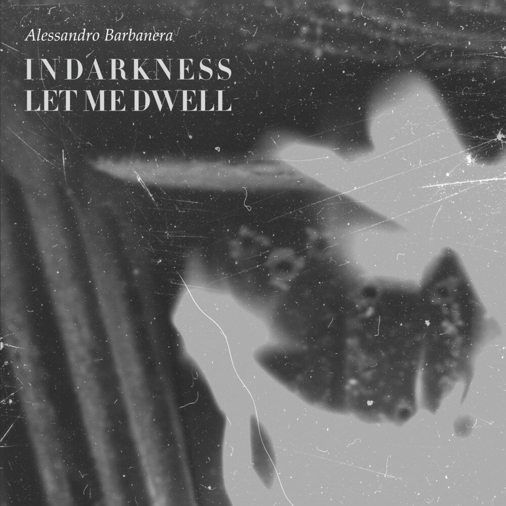 Alessandro Barbanera《In Darkness Let Me Dwell》[16Bit-44.1kHz][FLAC/分轨][245.76MB]-影音屋