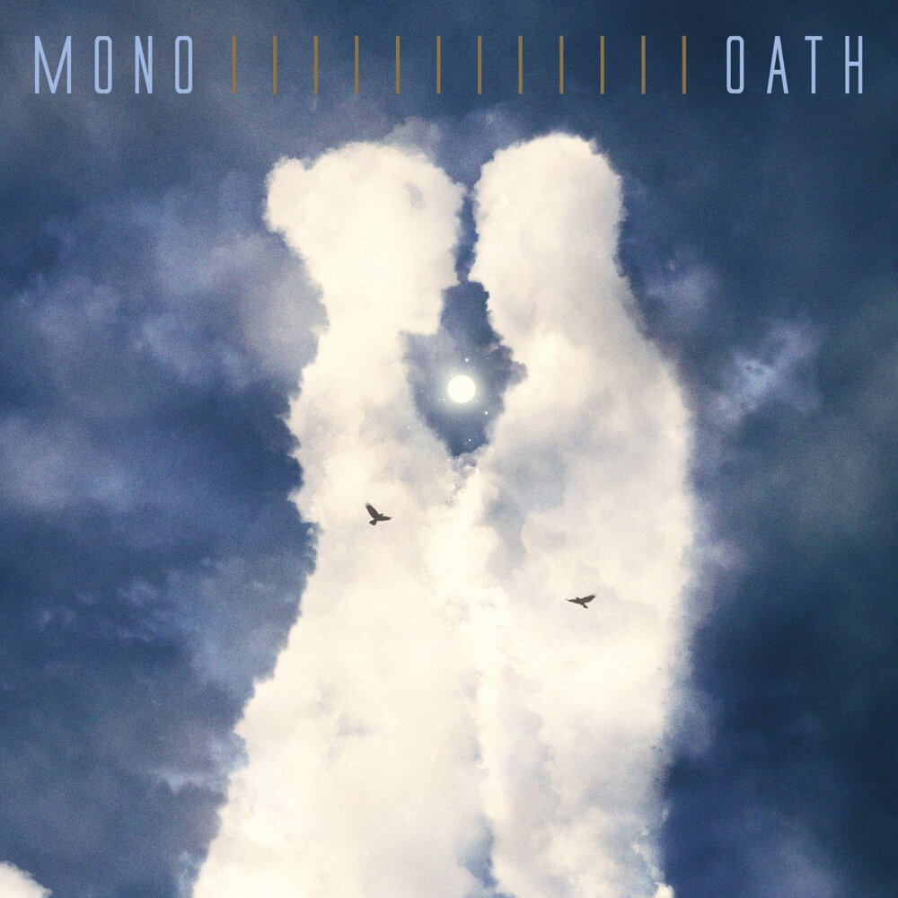 MONO《OATH》[320K/MP3][161.55MB]-影音屋