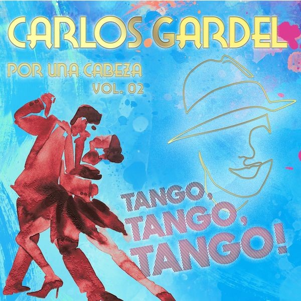 Carlos Gardel 《一步之遥 (Por Una Cabeza: Carlos Gardel and the Tango Masters Vol. 02-影音屋