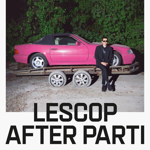 Lescop《After Parti》[320K/MP3][178.19MB]-影音屋