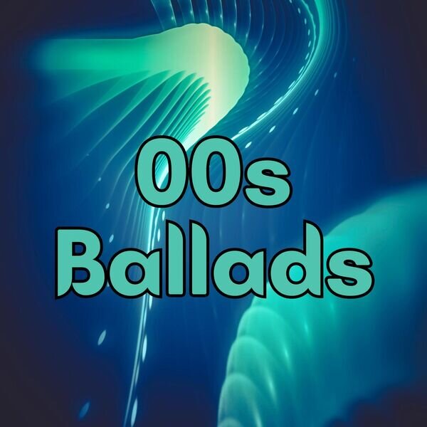 VA《00s Ballads》[16bit-44.1kHz][FLAC/分轨][1.14G]-影音屋