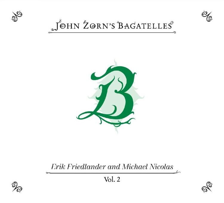 John Zorn《The Bagatelles, Vol. 2》[16Bit-44.1kHz][FLAC/分轨][163.29MB]-影音屋