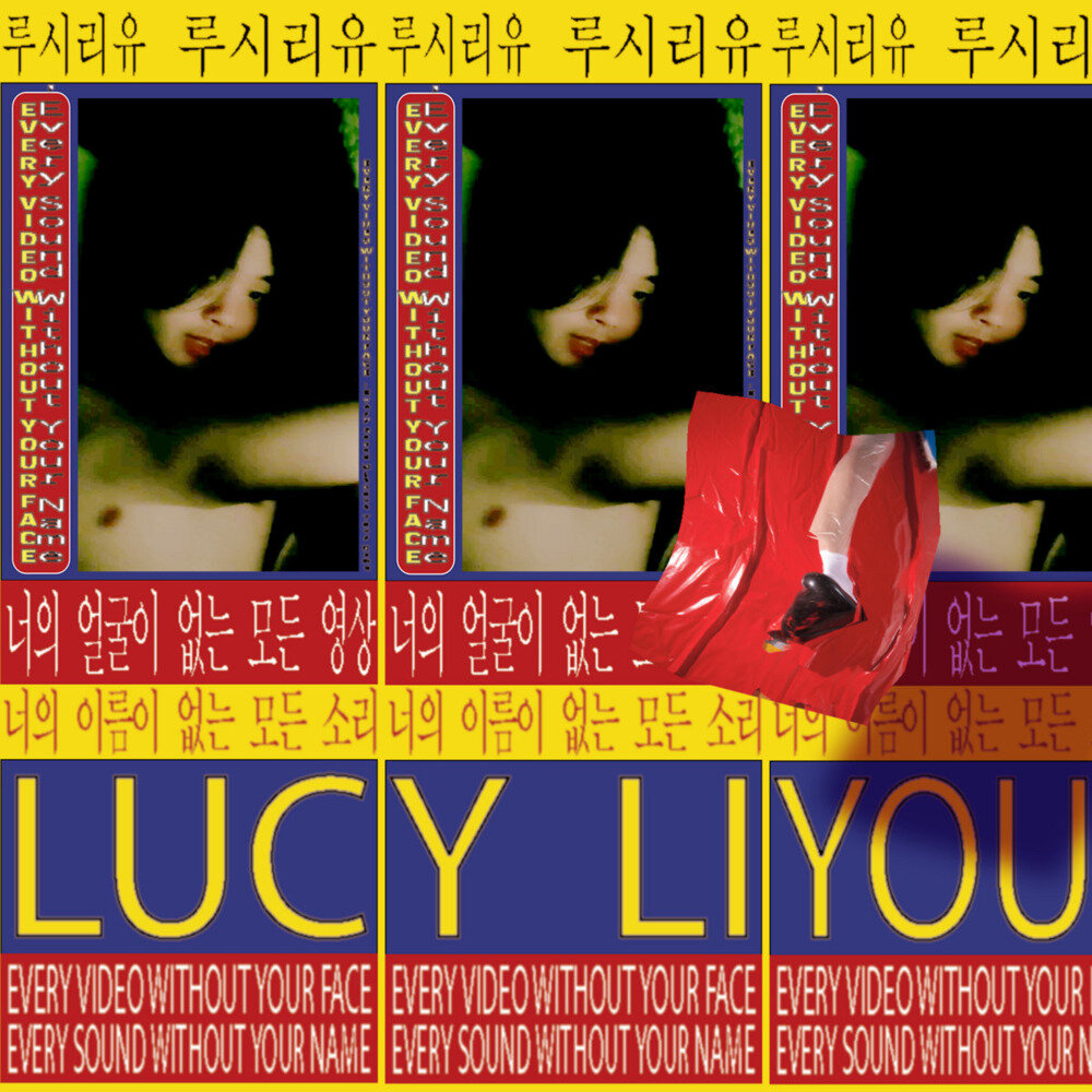 Lucy Liyou《Every Video Without Your Face, Every Sound Without Your Name》[16Bit-44.1kHz][FLAC/分轨][134.72MB]-影音屋
