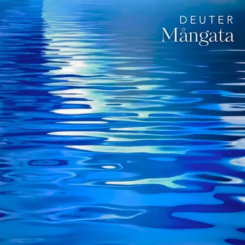 Deuter《Mångata》(月光粼粼) [Hi-Res][24Bit-48Khz][FLAC分轨][650.28MB]-影音屋