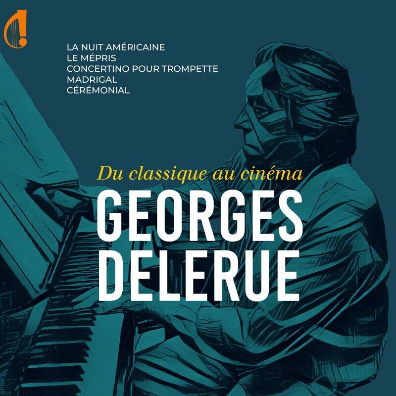 Eric Aubier《Georges Delerue (Du classique au cinéma)》[24Bit-44.1kHz][FLAC/分轨][324.41MB]-影音屋