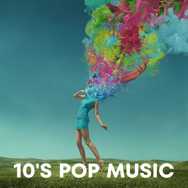 Various Artists《10's Pop Music》[16Bit-44.1kHz][FLAC/分轨][2.07G]-影音屋