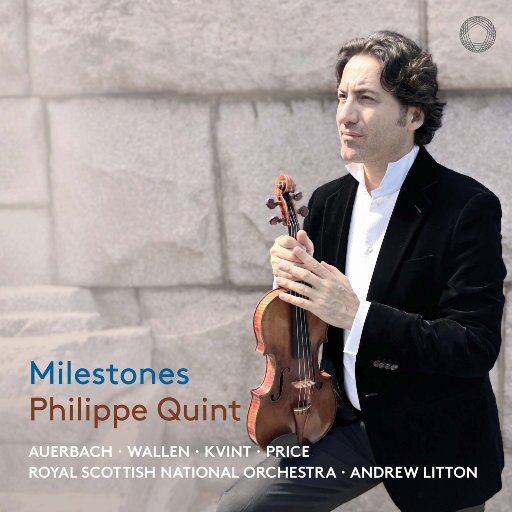 Philippe Quint《Milestones》[Hi-Res][24B-96kHz][FLAC/分轨][1.06G]-影音屋