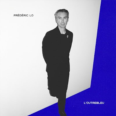 Frédéric Lo《L'Outrebleu》[24Bit-44.1kHz][FLAC/分轨][354.94MB]-影音屋