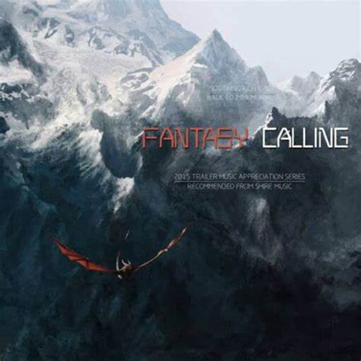 Shire Music Various Artists《Fantasy Calling》 [24Bit-48kHz][FLAC/分轨][2015]-影音屋