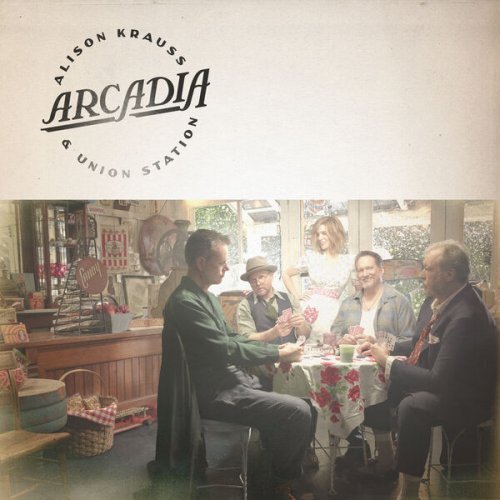 Alison Krauss and Union Station《Arcadia》[320K/MP3][82.47MB]-影音屋