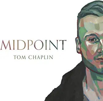 Tom Chaplin《Midpoint》[专辑][FLAC][661MB]-影音屋