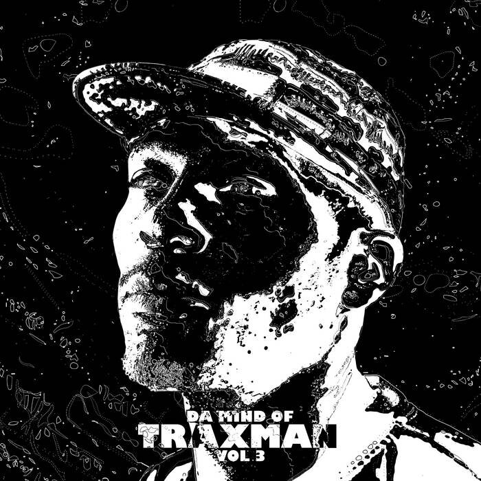 Traxman《Da Mind Of Traxman Vol.3》[24Bit-44.1kHz][FLAC/分轨][497.92MB]-影音屋