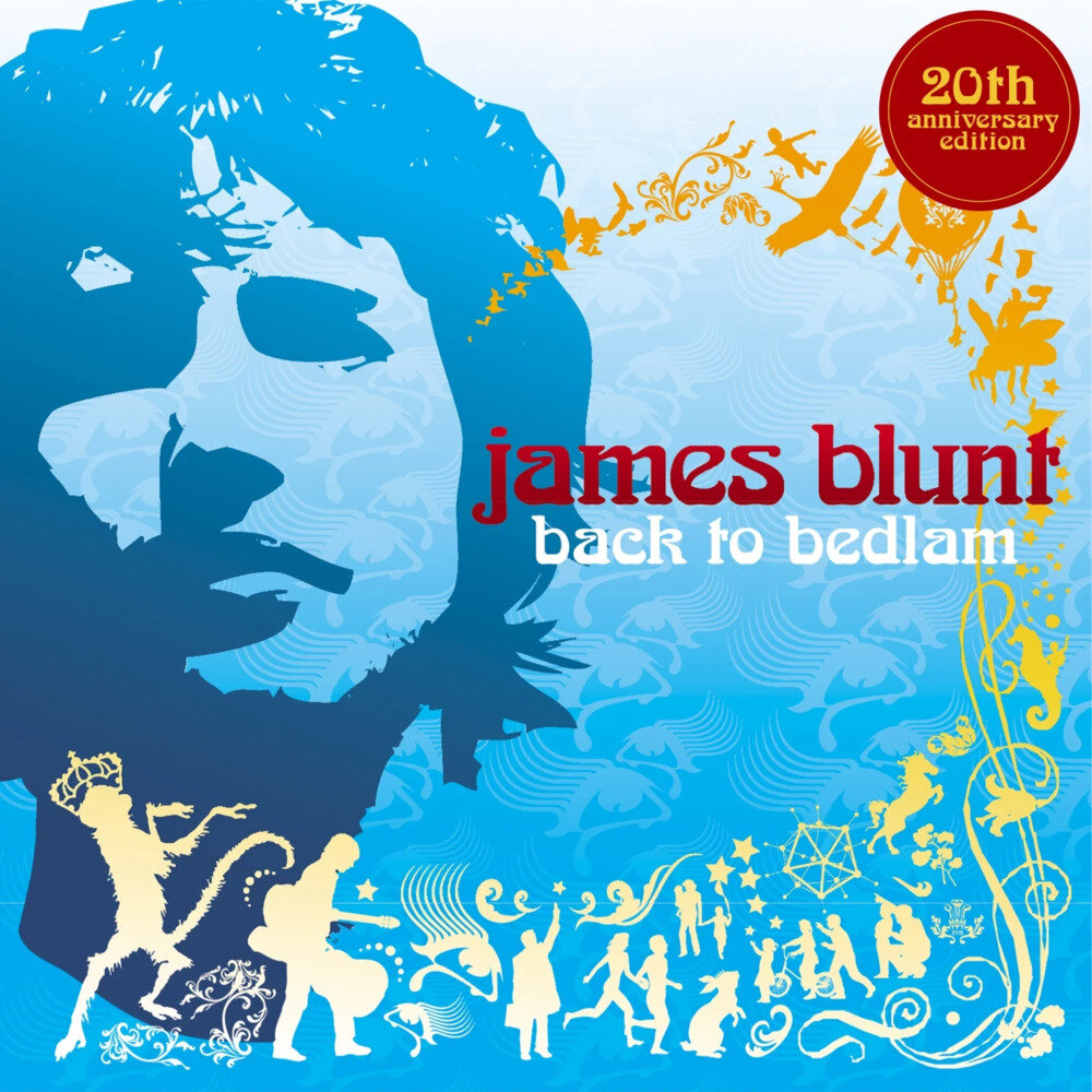 James Blunt《Back To Bedlam (20th Anniversary Edition)[Explicit]》[FLAC/分轨][705.07MB]-影音屋
