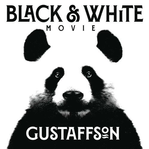 Gustaffson《Black & White Movie》[24Bit-44.1kHz][FLAC/分轨][576.65MB]-影音屋