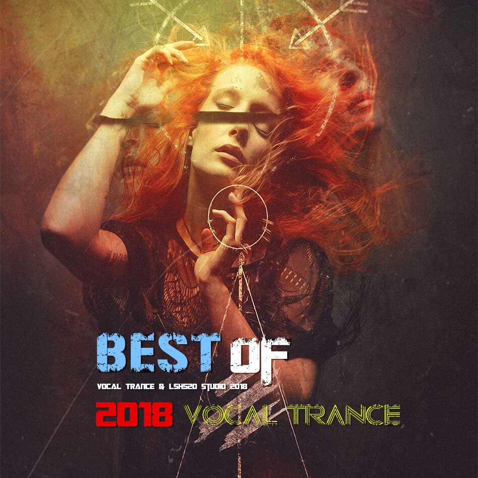 VA《Best of Vocal Trance 2018》 [FLAC][1.4G]-影音屋