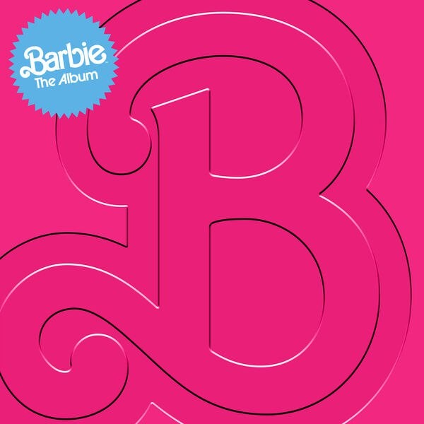 《Barbie The Album》Various Artists  芭比电影原声带[FLAC][560M]-影音屋