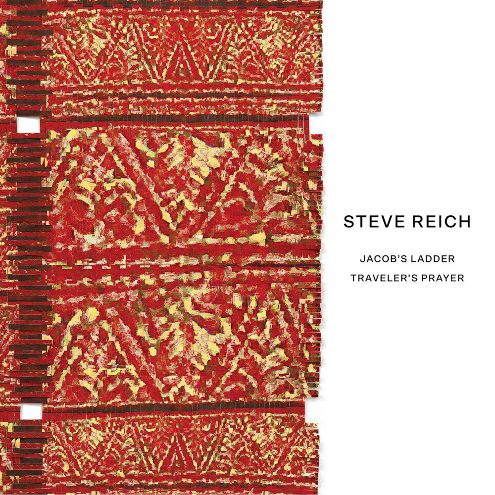 Steve Reich《Steve Reich Jacob's Ladder Traveler's Prayer》[Hi-Res][24Bit-96kHz][FLAC/分轨][602.8MB]-影音屋