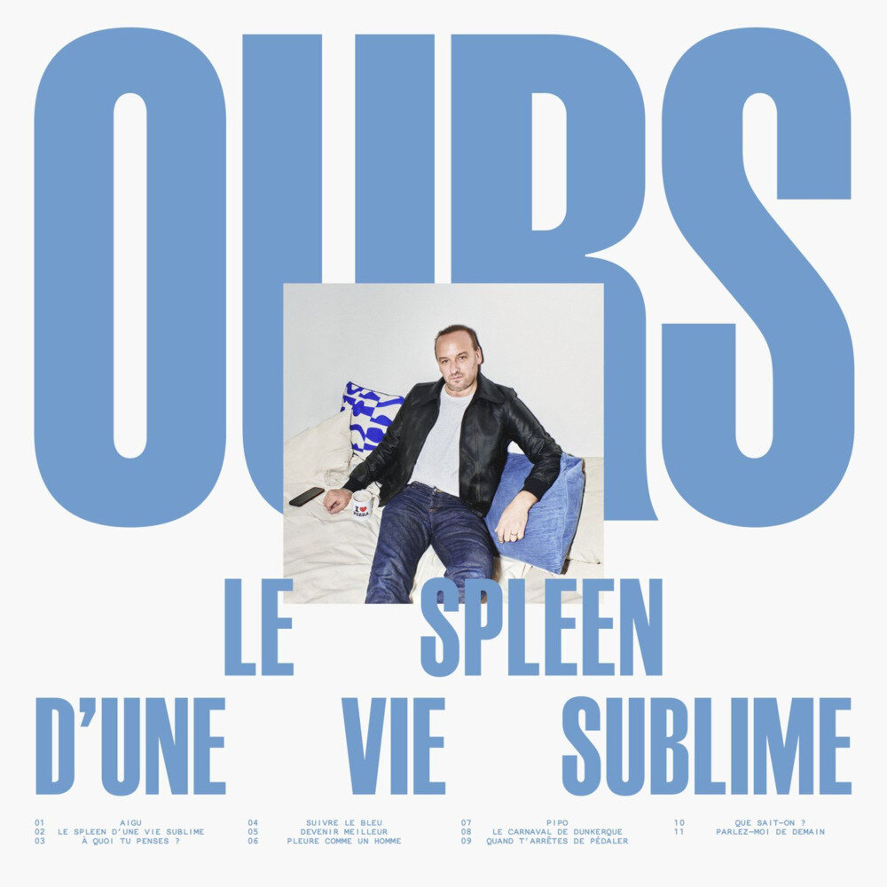 Ours《Le spleen d'une vie sublime》[Hi-Res][24Bit-48kHz][FLAC/分轨][364.47MB]-影音屋
