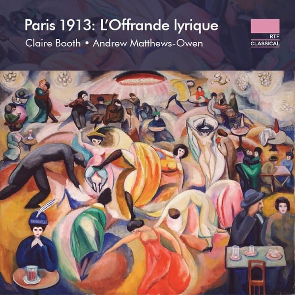 Claire Booth《Paris 1913 L'offrande lyrique》[Hi-Res][24Bit-96kHz][FLAC/分轨][1.05G]-影音屋