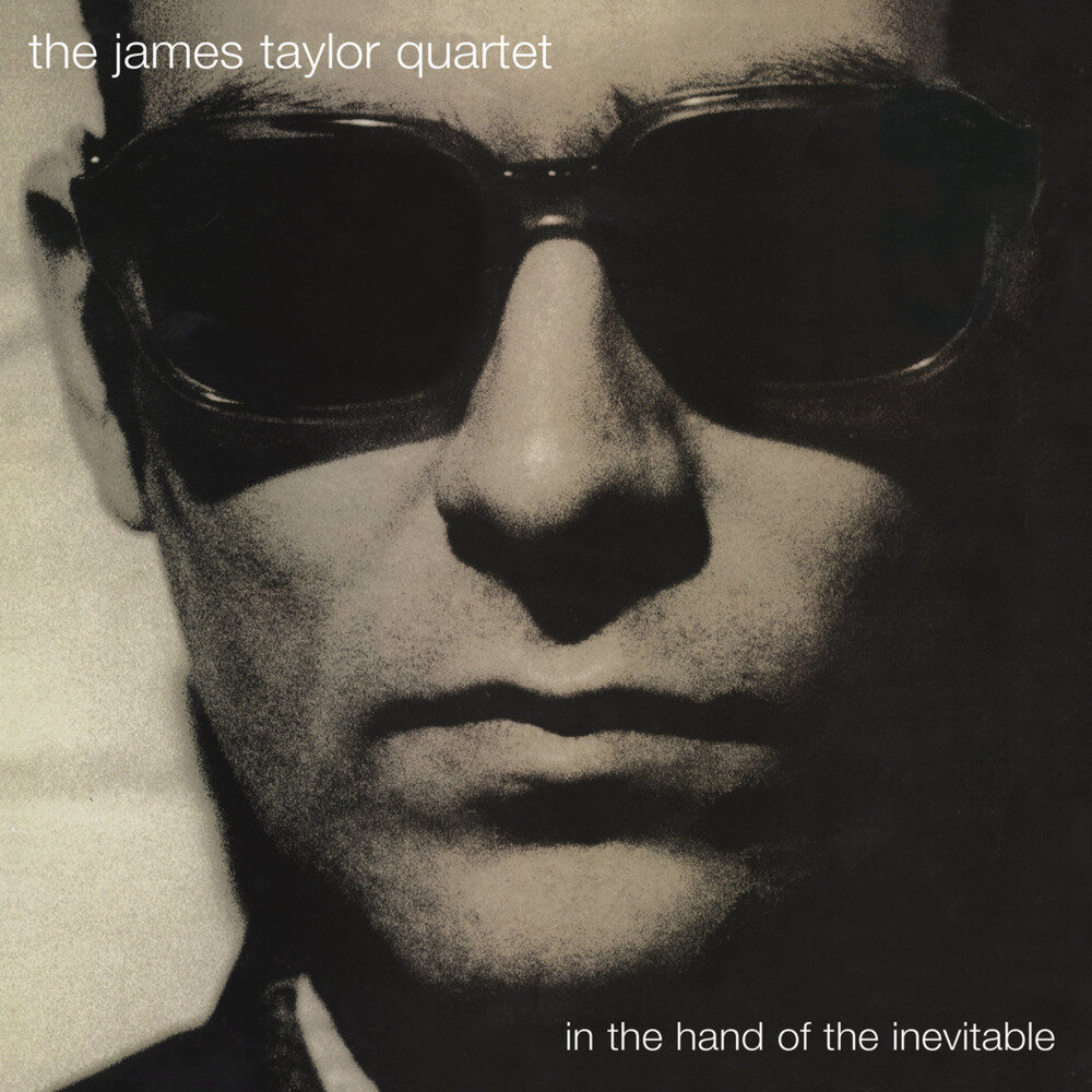The James Taylor Quartet《In The Hand Of The Inevitable (30th Anniversary Edition)》[24Bit-44.1kHz][FLAC/分轨][777.5MB]-影音屋