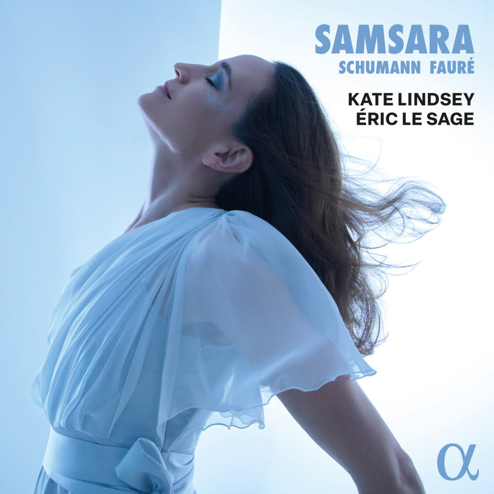 Kate Lindsey《Samsara R. Schumann & Fauré》[Hi-Res][24Bit-96kHz][FLAC/分轨][984.49MB]-影音屋