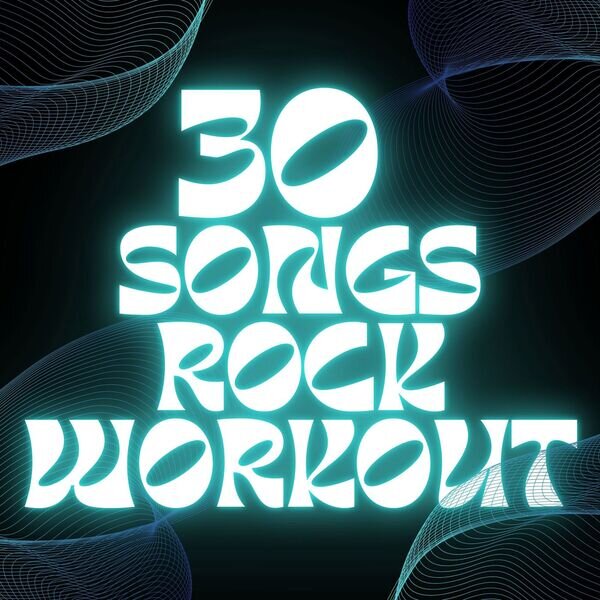 Various Artists《30 Songs Rock Workout》[16Bit-44.1kHz][FLAC/分轨][2025]-影音屋