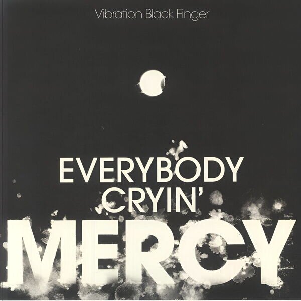Vibration Black Finger《Everybody Cryin' Mercy》[24Bit-44.1kHz][FLAC/分轨][503.4MB]-影音屋