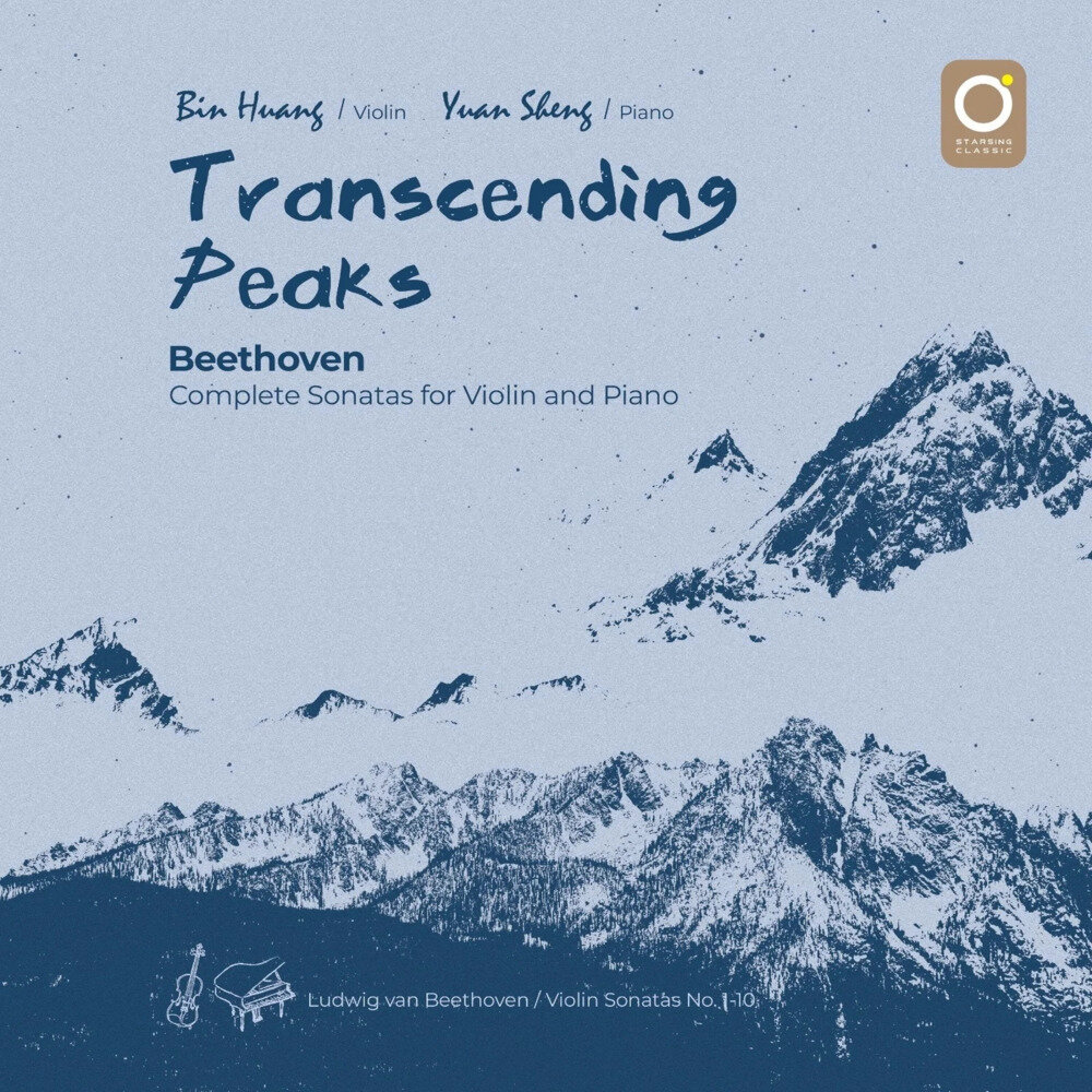黄滨《跨越高峰——黄滨、盛原之贝多芬小提琴与钢琴奏鸣曲集》[320K/MP3][510.29MB]-影音屋