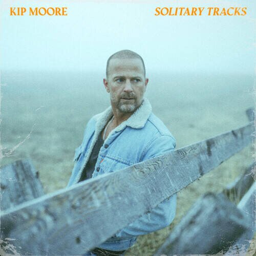 Kip Moore《Solitary Tracks》[320K/MP3][195.19MB]-影音屋