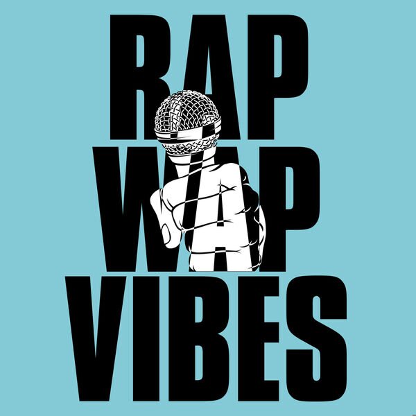 Various Artists《Rap Wap Vibes》[16Bit-44.1kHz][FLAC/分轨][906.39MB]-影音屋
