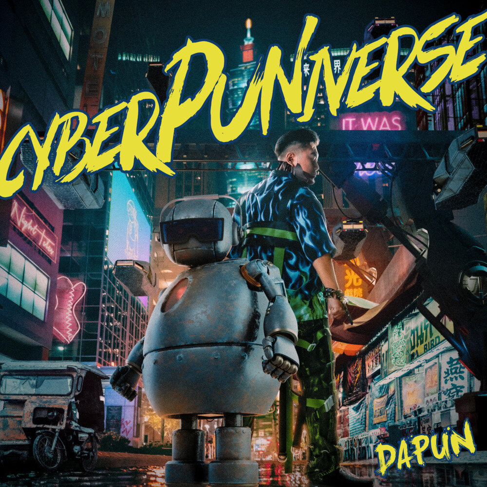 DJ DAPUN《cyberPUNiverse(Explicit)》[320K/MP3][40.32MB]-影音屋