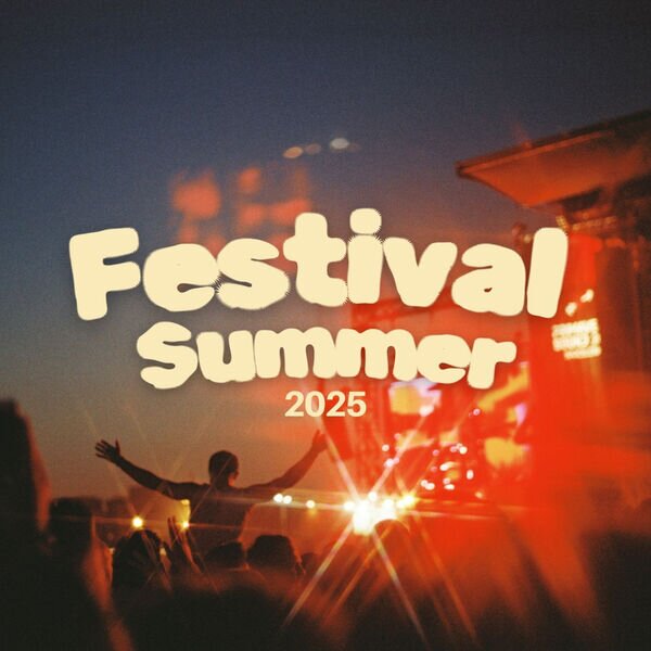 Various Artists《Festival Summer 2025》[16Bit-44.1kHz][FLAC/分轨][1.07G]-影音屋