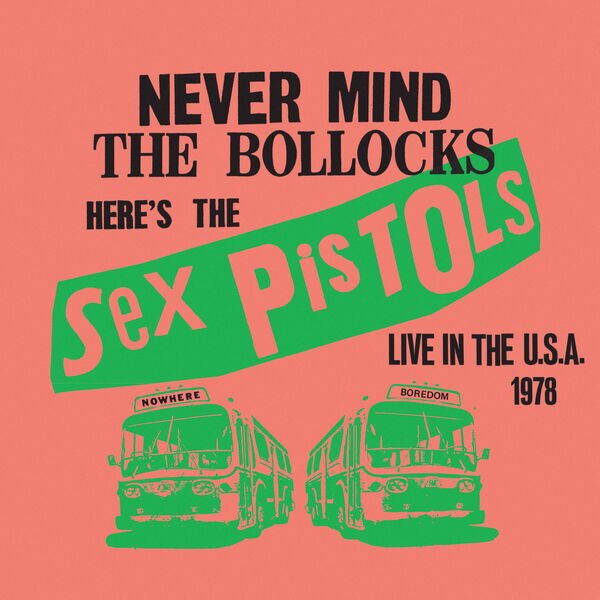 Sex Pistols《Live In The USA 1978 (2019)》[16Bit-44.1kHz][FLAC/分轨][733.65MB]-影音屋