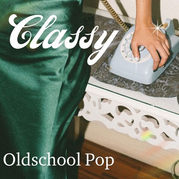 Various Artists《Classy – Oldschool Pop》[16Bit-44.1kHz][FLAC/分轨][744.84MB]-影音屋