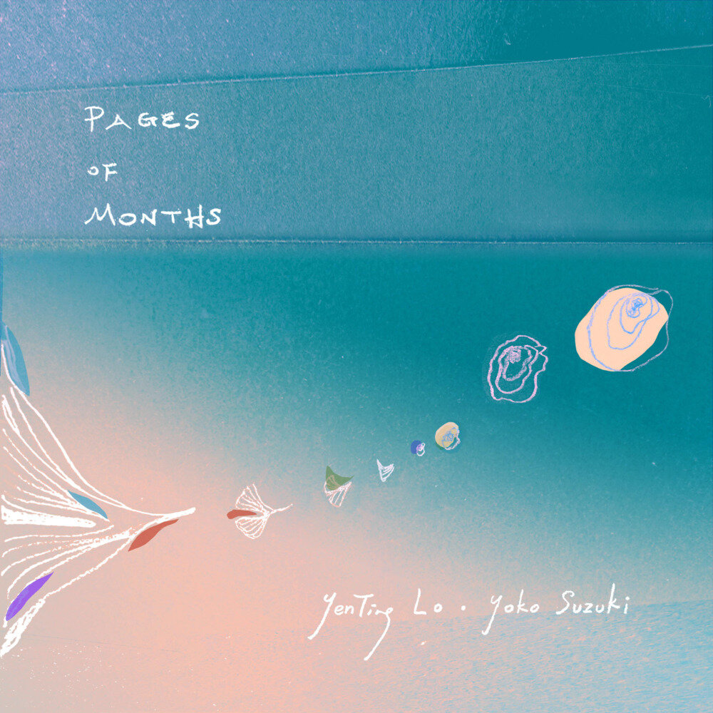 罗妍婷  铃木瑶子《Pages of Months》[FLAC/分轨][144.67MB]-影音屋