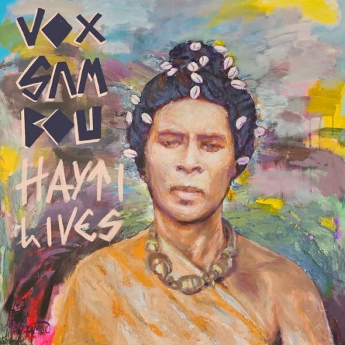 Vox Sambou《Hayti Lives》[Hi-Res][24Bit-48kHz][FLAC/分轨][373.33MB]-影音屋