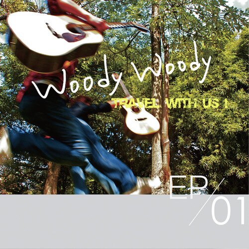 WoodyWoody《Travel with us》[320K/MP3][FLAC/分轨][127.6MB]-影音屋