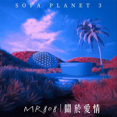 MR808《关于爱情 SOFA PLANET 3》[FLAC/分轨][128.53MB]-影音屋