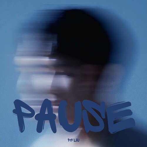 PG LIU《Pause》[FLAC/分轨][160MB]-影音屋
